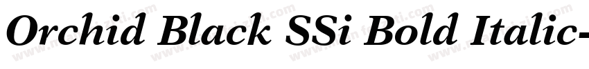 Orchid Black SSi Bold Italic字体转换